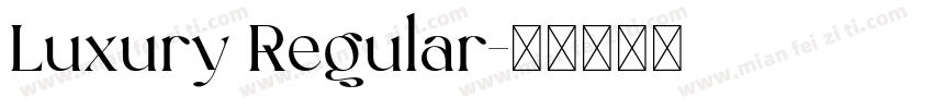 Luxury Regular字体转换